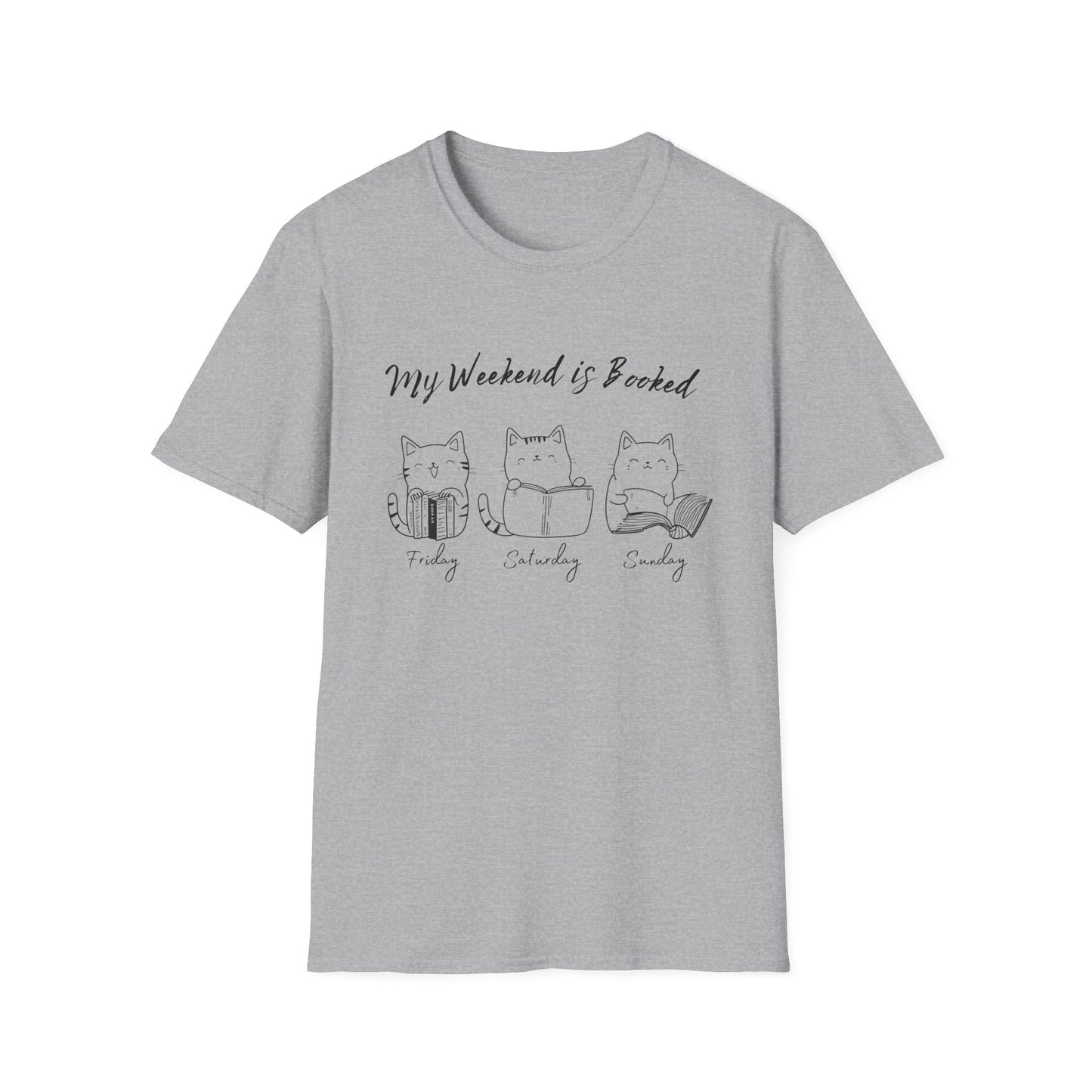 Funny Cat Shirt, My Weekend is Booked - T-Shirt