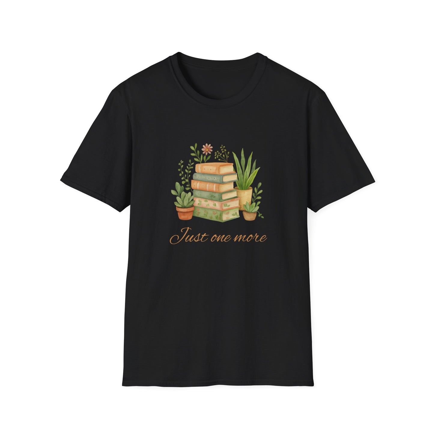 Just One More - T-Shirt