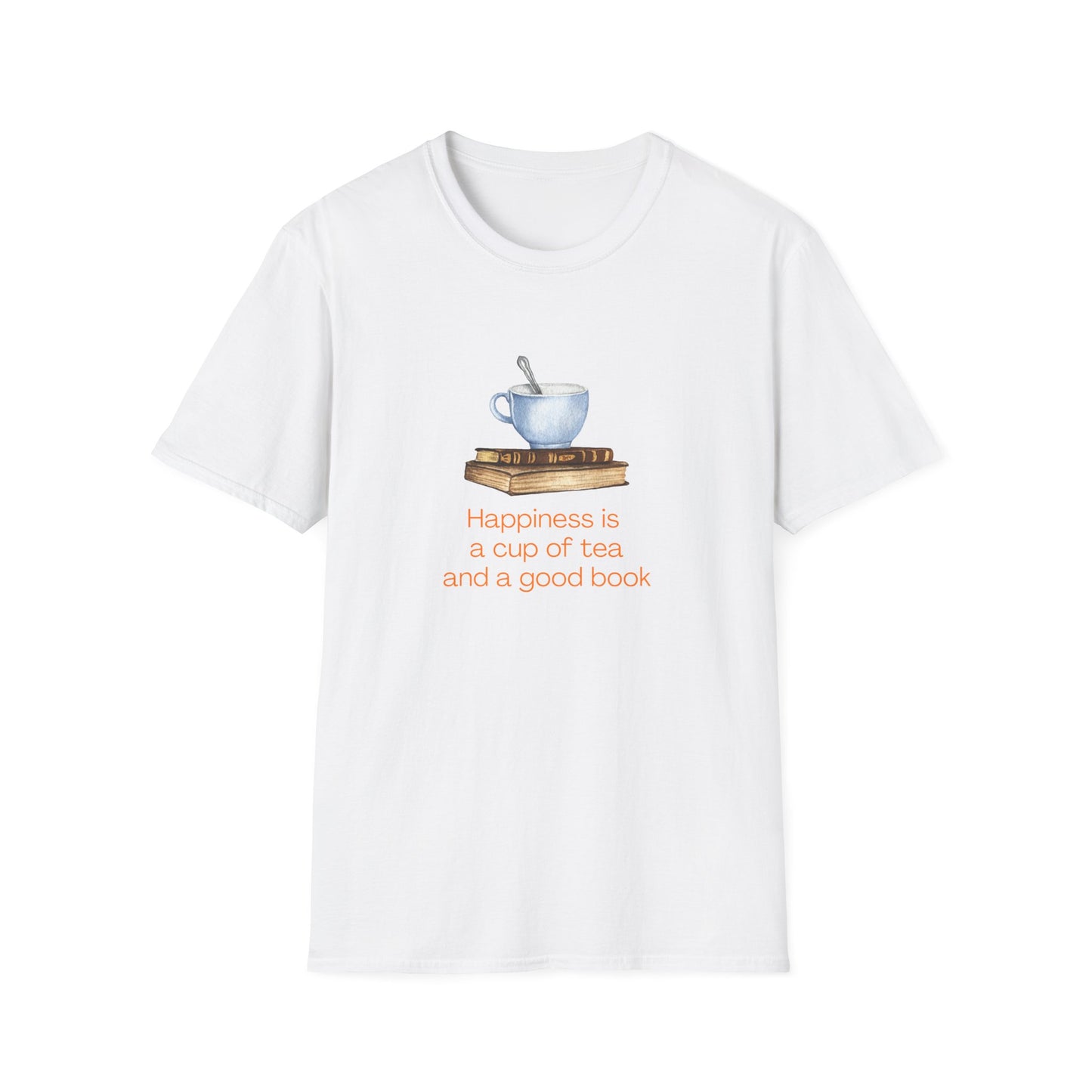 Happiness is a Cup of Tea And a Good Book - T-Shirt