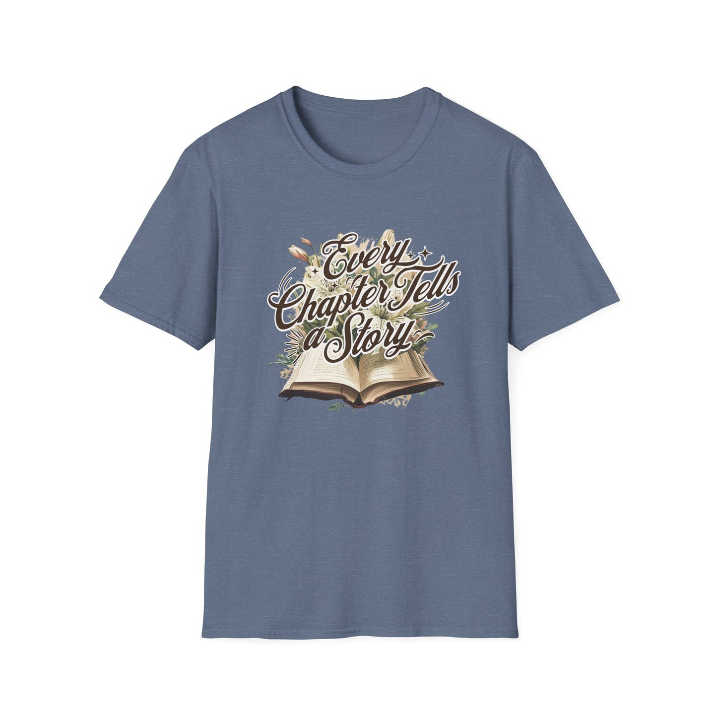 Every Chapter, Tells a Story - T-Shirt