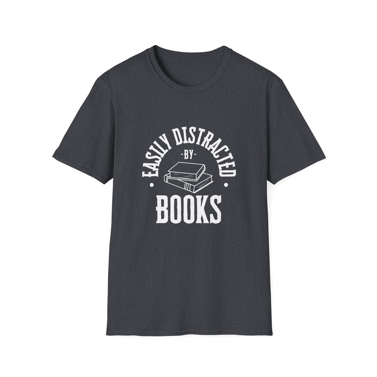 Easily Distracted By Books - T-Shirt
