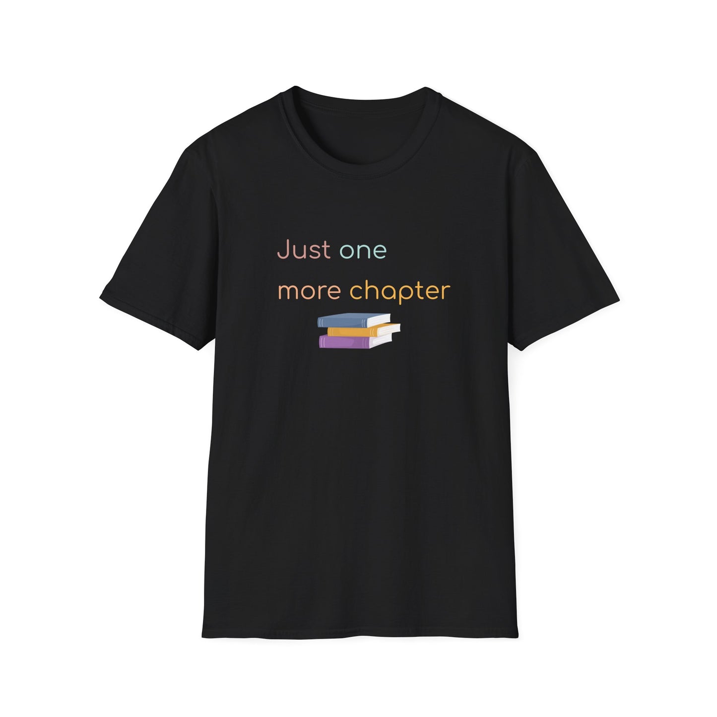 Just One More Chapter - T-Shirt
