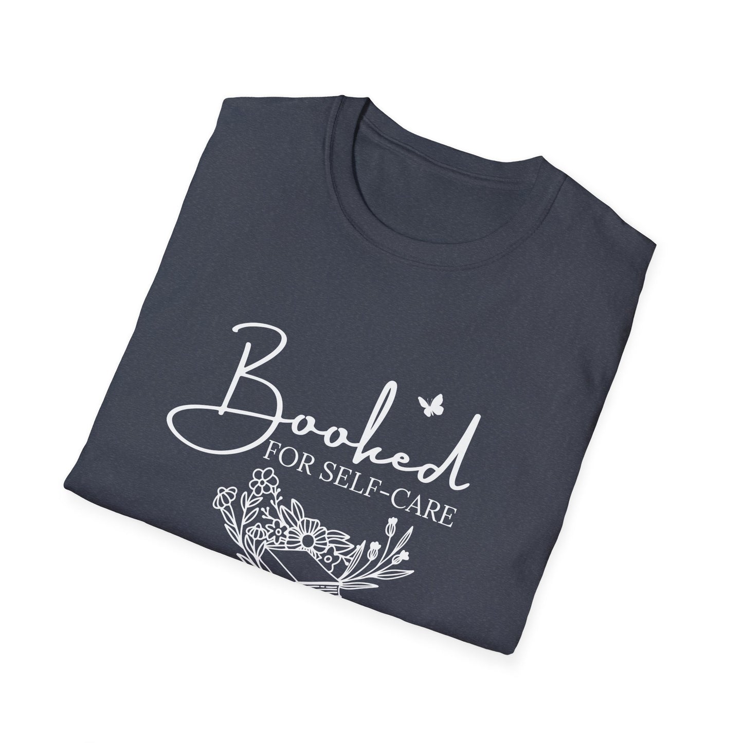 Mental Health, Booked For Self-Care - T-Shirt
