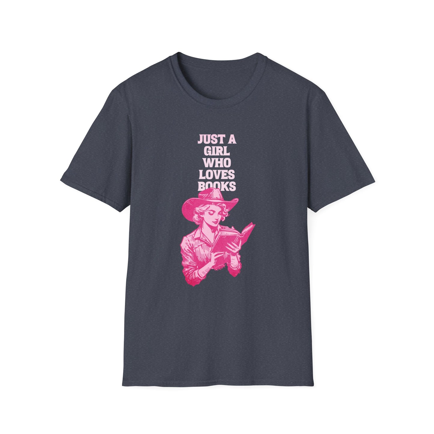 Just A Girl Who Loves Books - Cowgirl T-Shirt