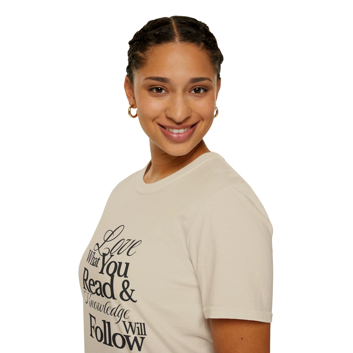 Love What You Read & Knowledge Will Follow - T-Shirt