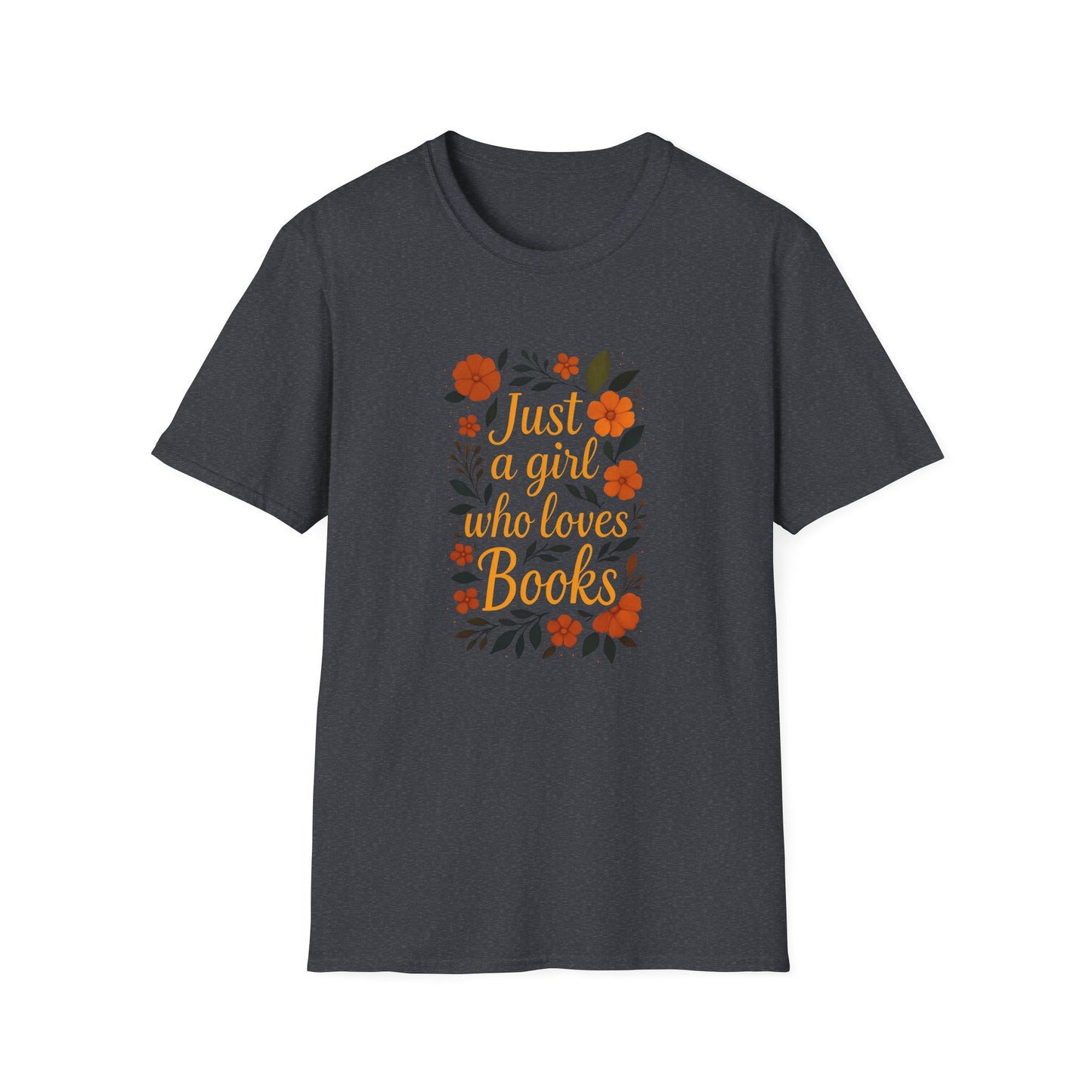 Just a Girl Who Loves Books - T-Shirt