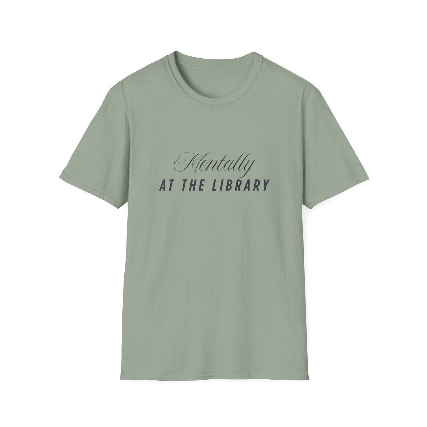 Mentally, At The Library - T-Shirt