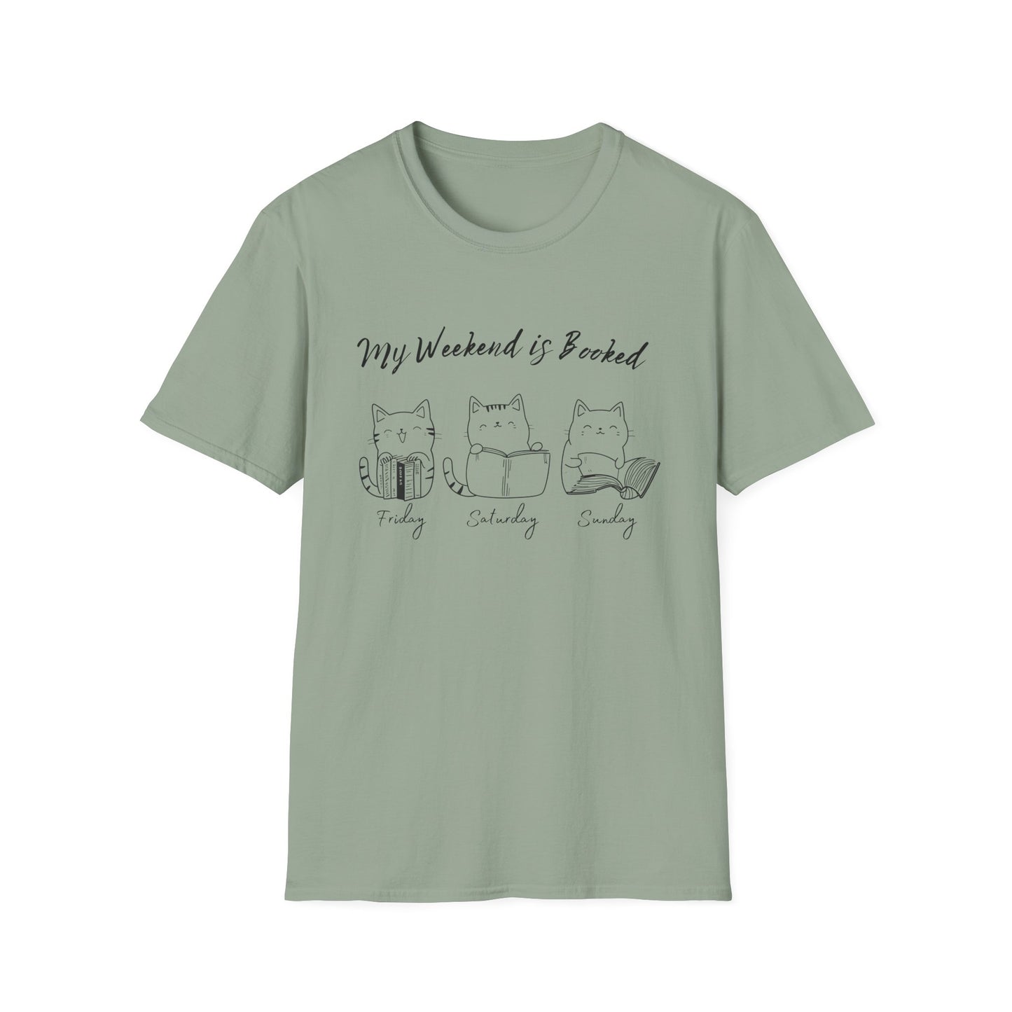 Funny Cat Shirt, My Weekend is Booked - T-Shirt