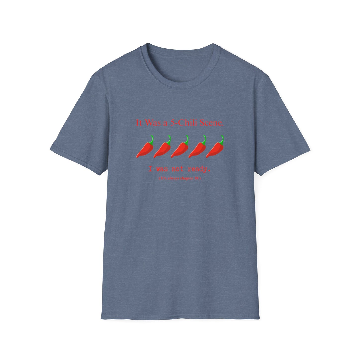 It Was a 5 Chilli Scene, Smut Squad T-Shirt