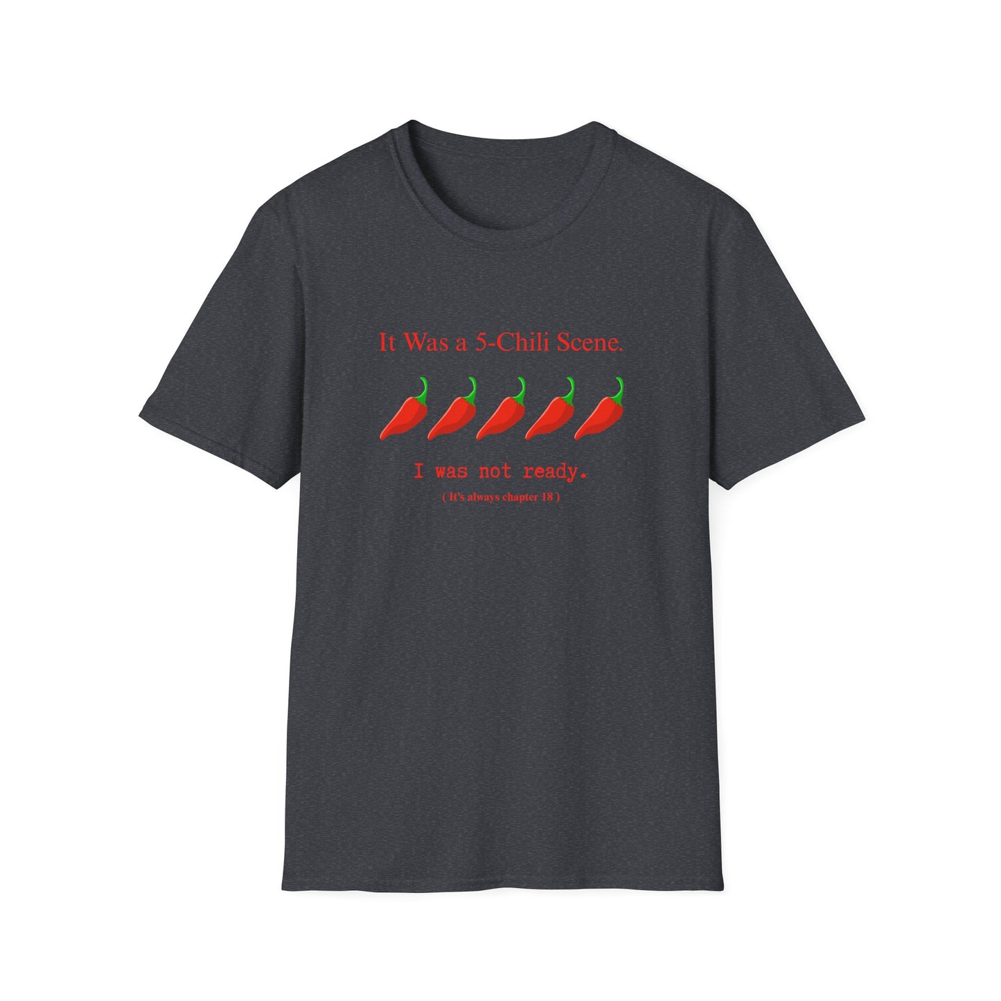 It Was a 5 Chilli Scene, Smut Squad T-Shirt