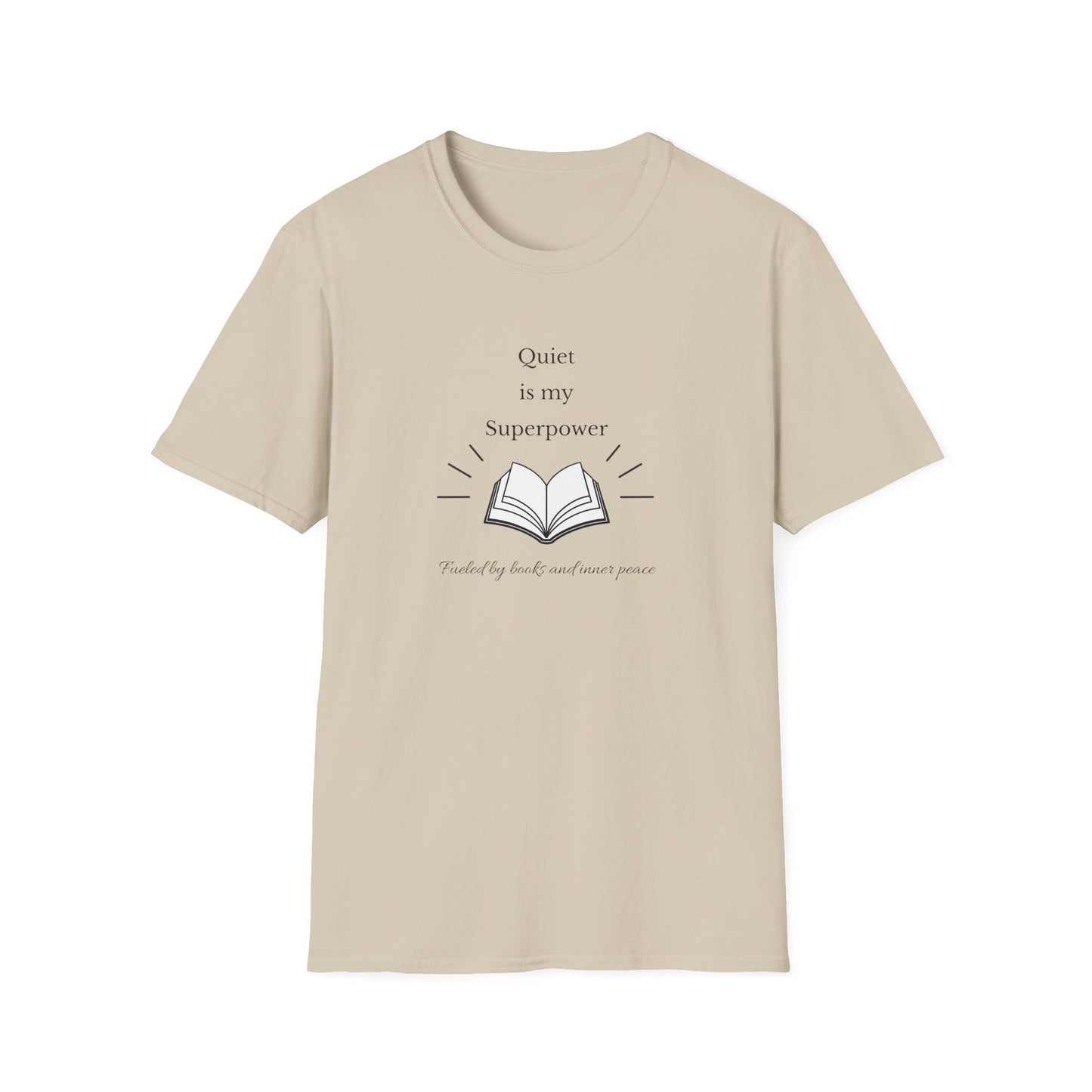 Quiet Is My Superpower - T-Shirt