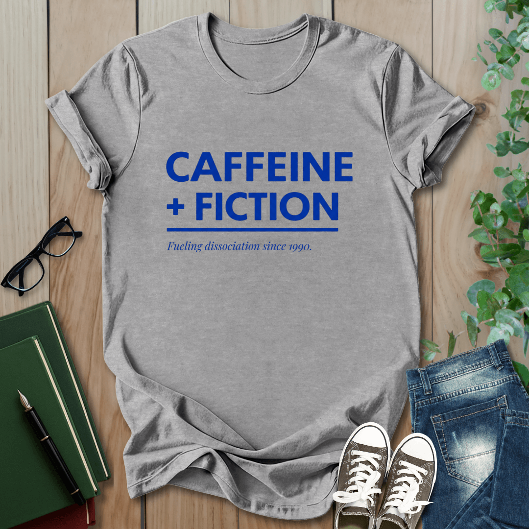 Caffeine + Fiction - T-Shirt