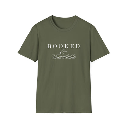 Booked & Unavailable - T-Shirt