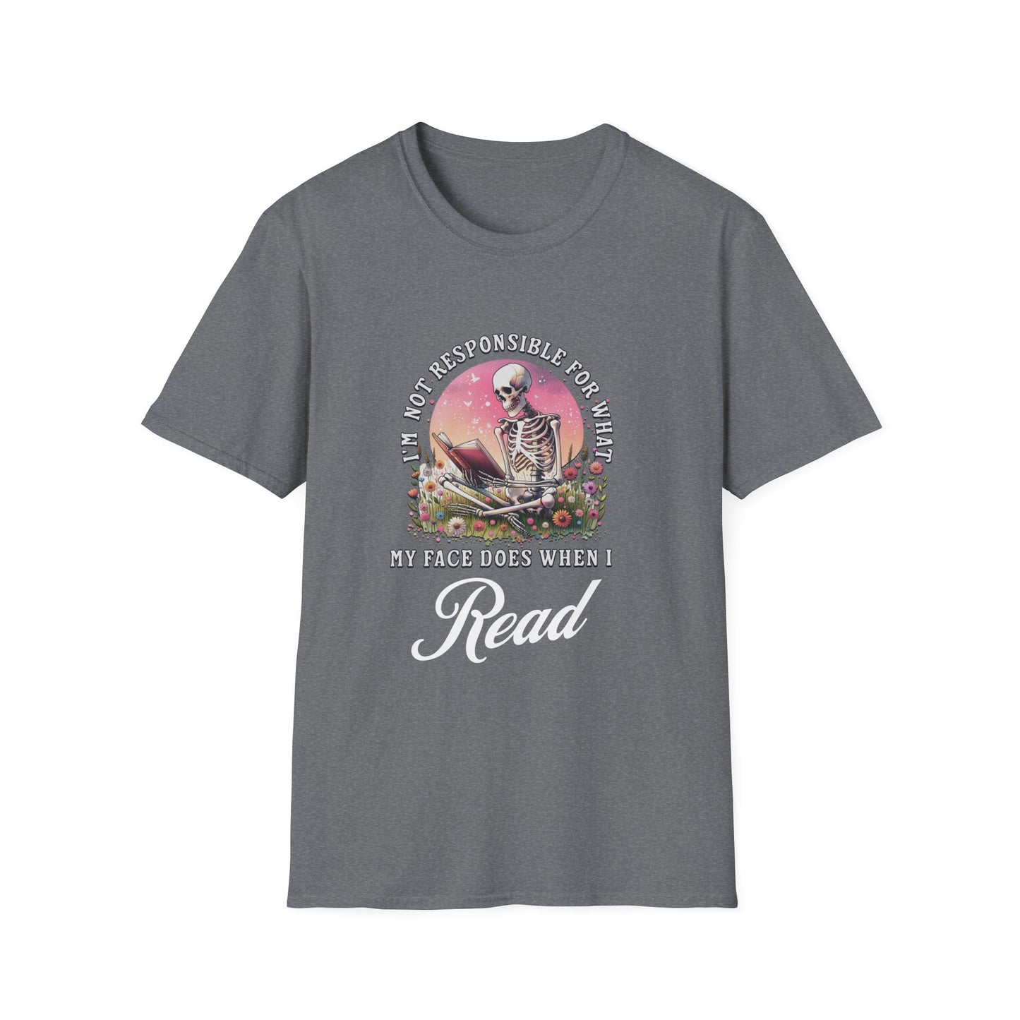 I'm Not Responsible For What My Face Does - T-Shirt