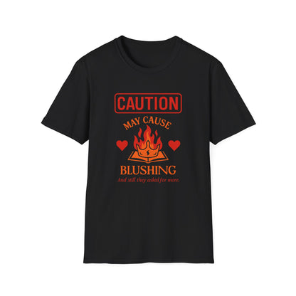 Caution: May Cause Blushing - T-Shirt