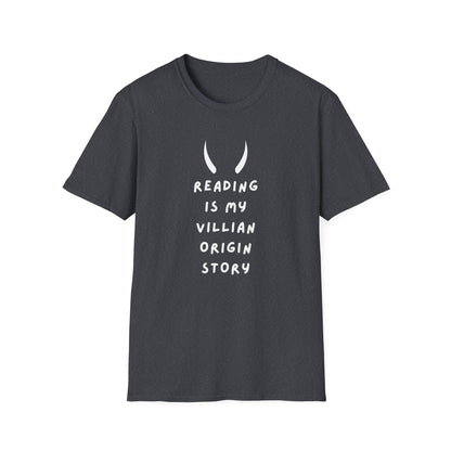 Reading My Villain Origin Story  - T-Shirt