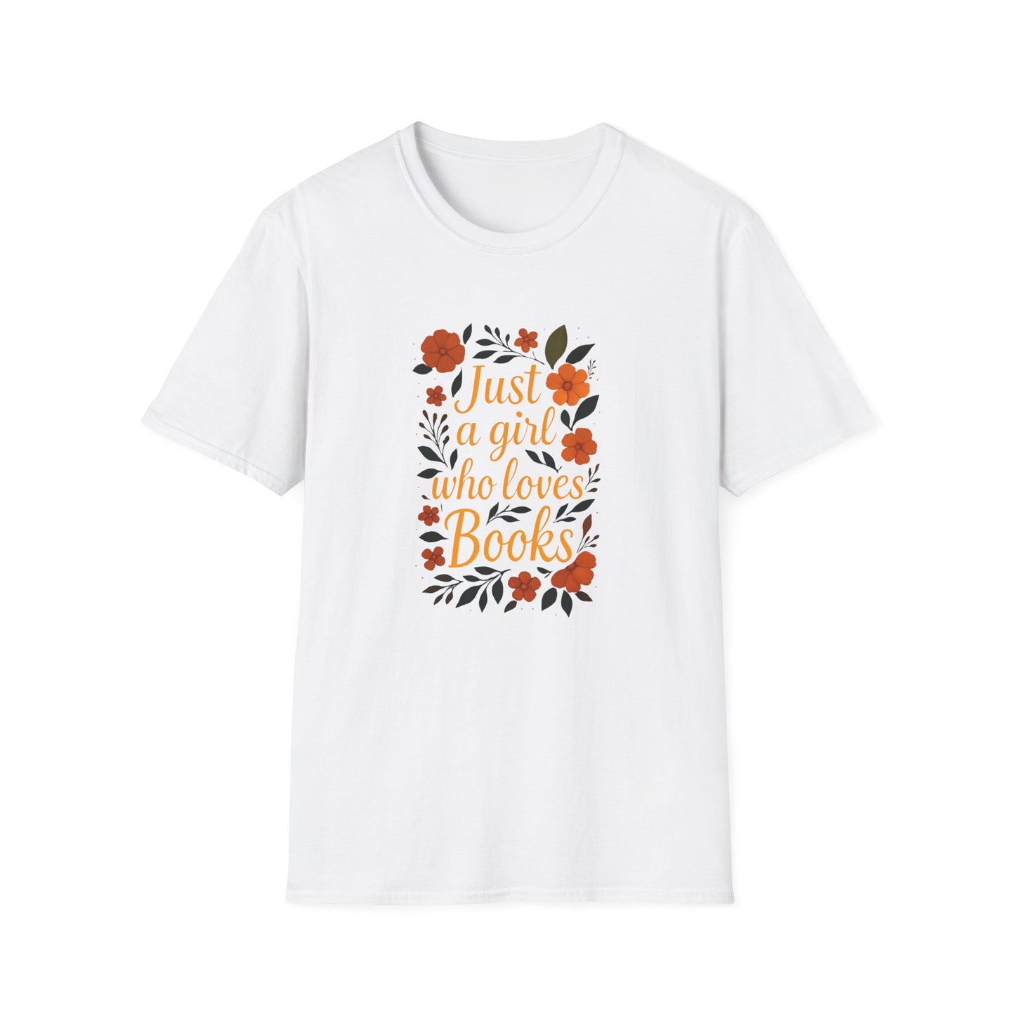 Just a Girl Who Loves Books - T-Shirt