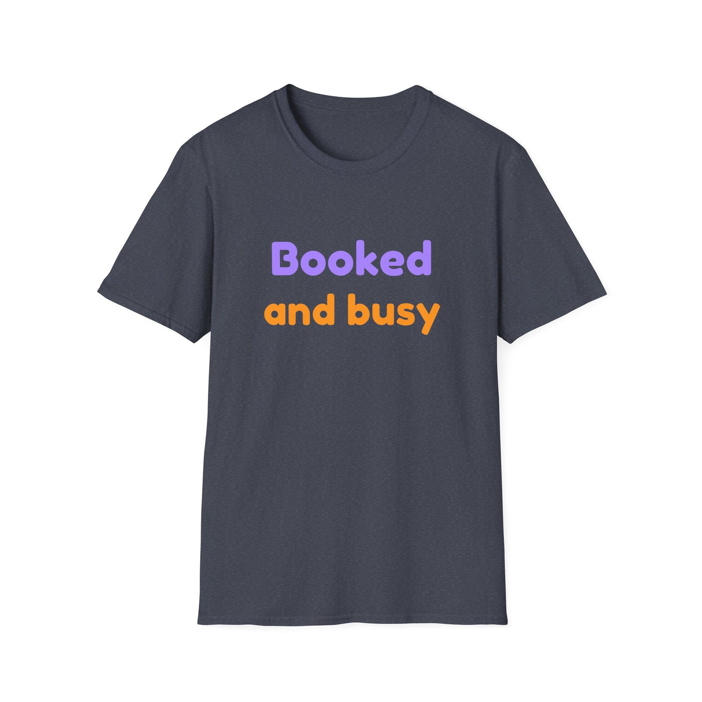 Booked And Busy - T-Shirt