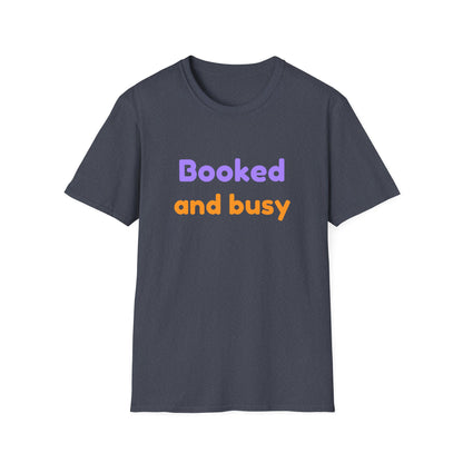 Booked And Busy - T-Shirt