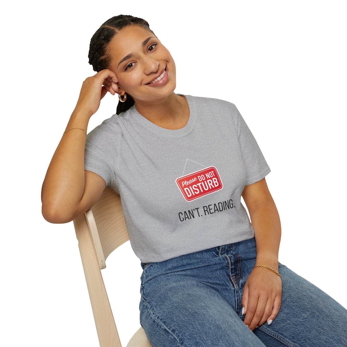 Please Do Not Disturb, Can't. Reading. - T-Shirt
