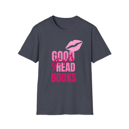 Good Girls, Read Books - T-Shirt