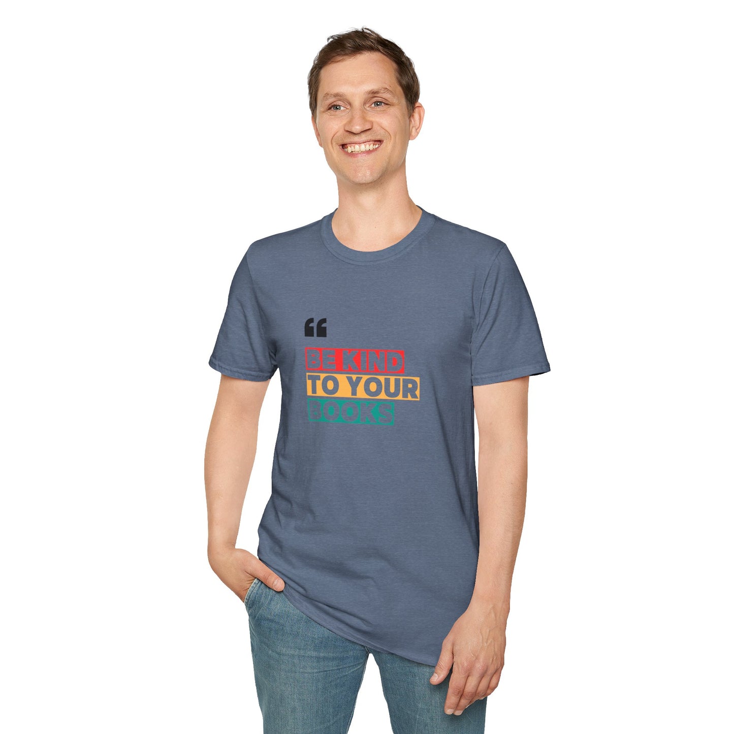 Be Kind To Your Books - T-Shirt