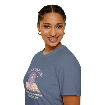 Do Not Disturb, Emotional Damage In Progress - T-Shirt