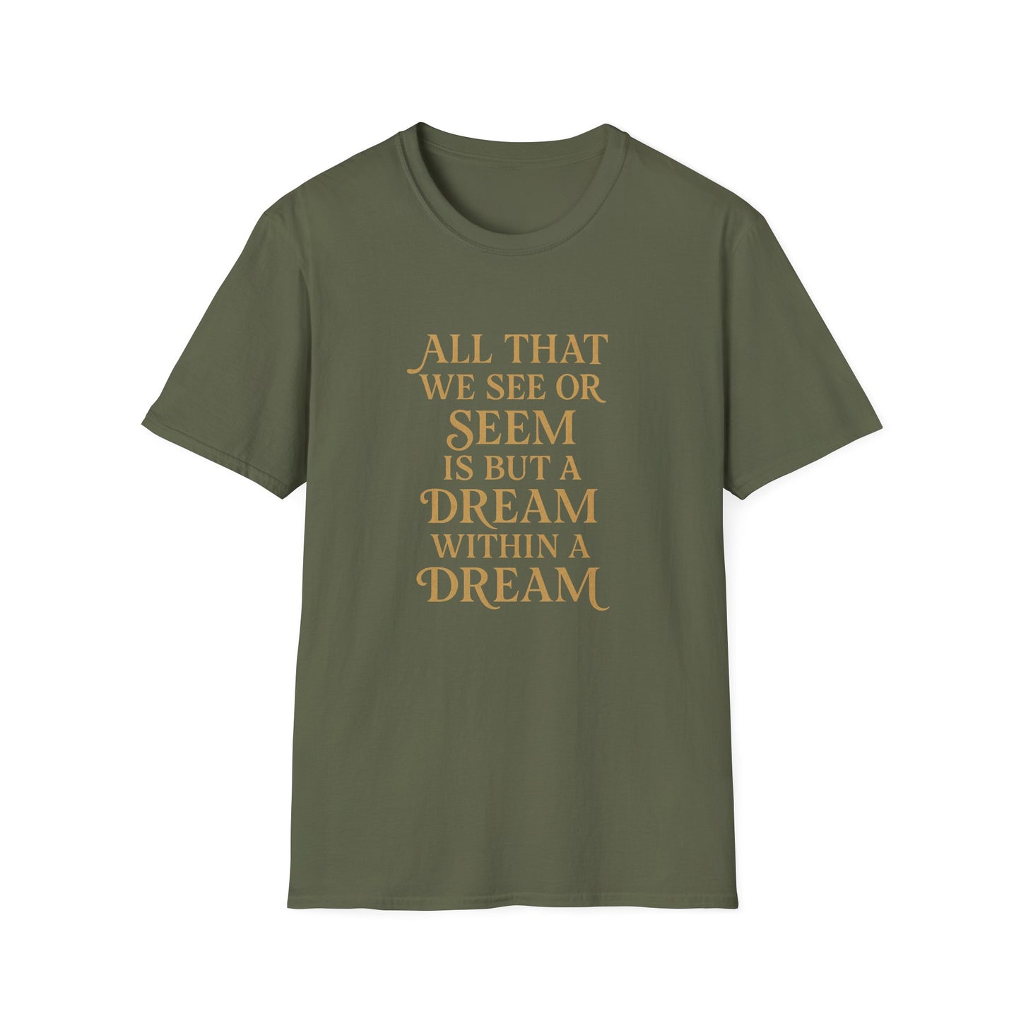 A Dream Within a Dream Edgar Allan Poe - T-Shirt