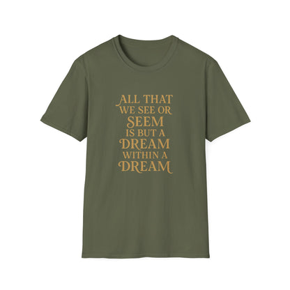 A Dream Within a Dream Edgar Allan Poe - T-Shirt