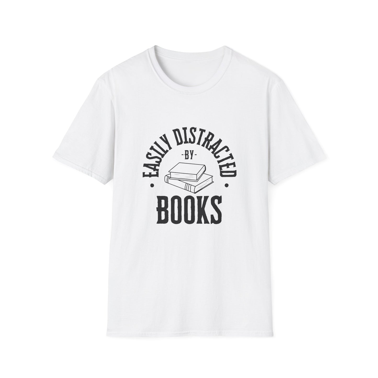 Easily Distracted By Books - T-Shirt