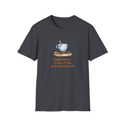 Happiness is a Cup of Tea And a Good Book - T-Shirt
