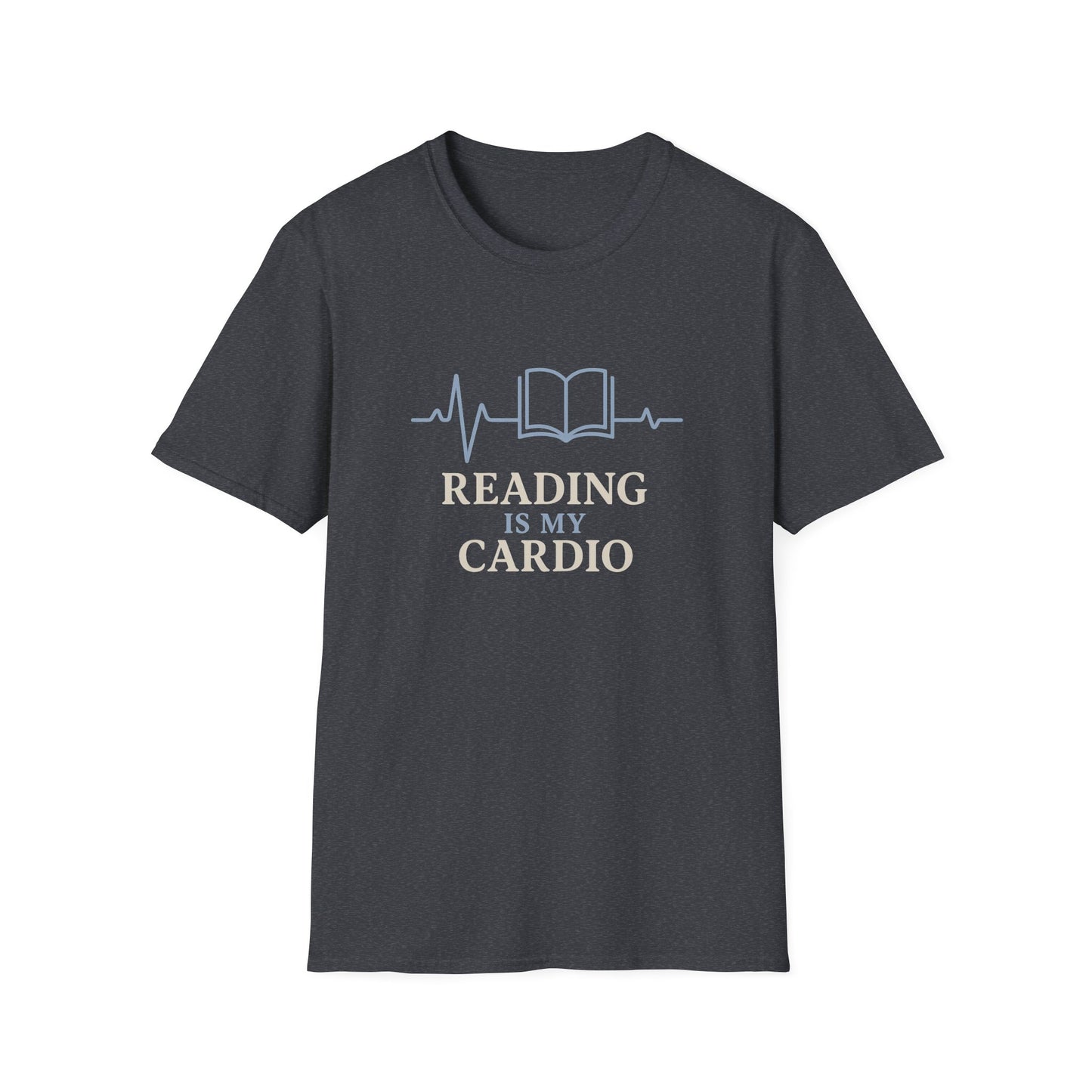 Reading Is My Cardio - T-Shirt