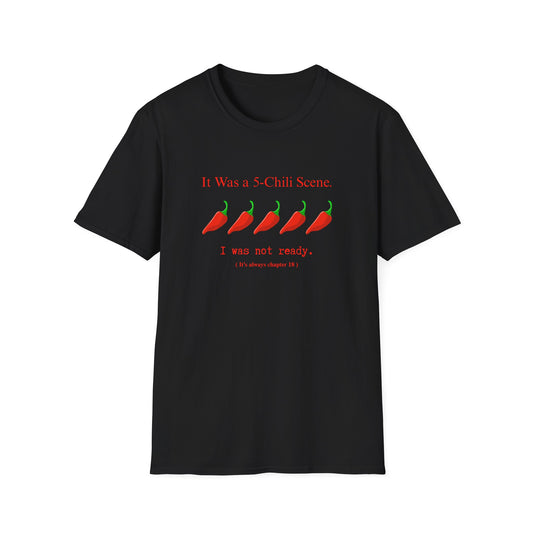 It Was a 5 Chilli Scene, Smut Squad T-Shirt
