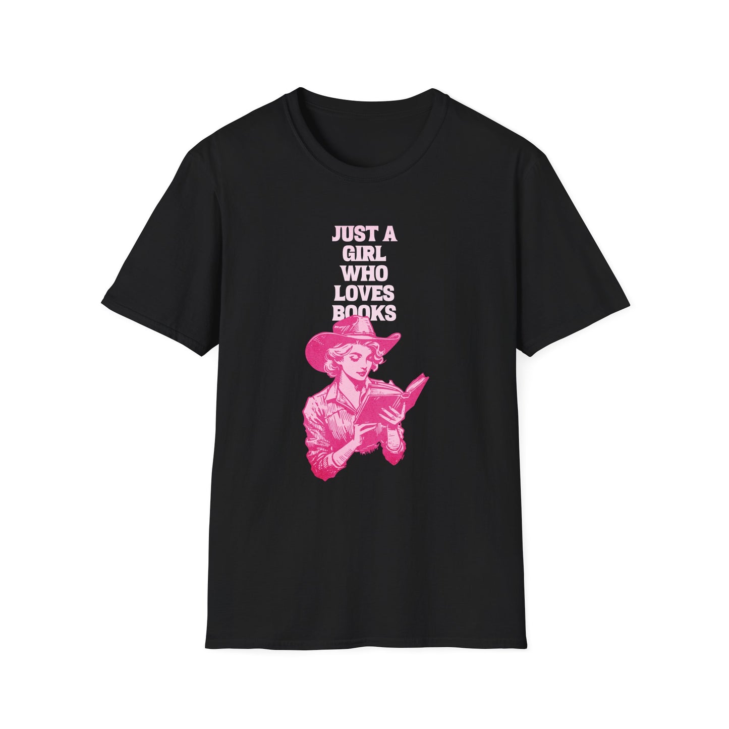 Just A Girl Who Loves Books - Cowgirl T-Shirt