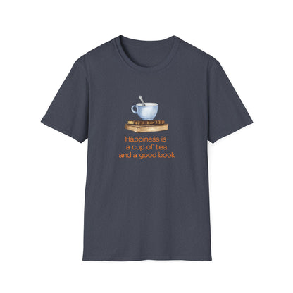 Happiness is a Cup of Tea And a Good Book - T-Shirt