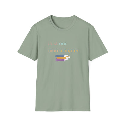Just One More Chapter - T-Shirt