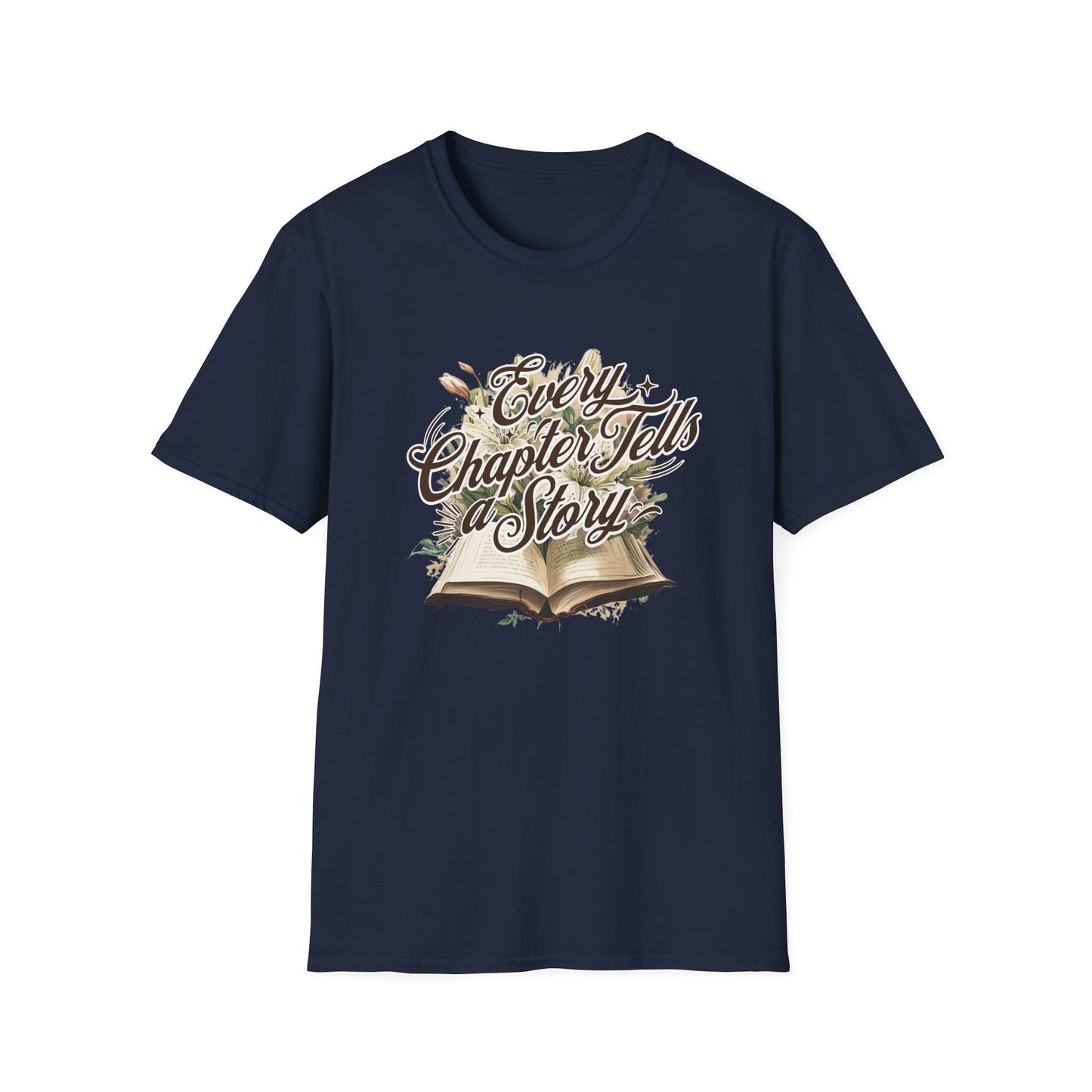 Every Chapter, Tells a Story - T-Shirt