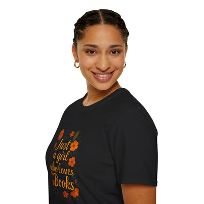 Just a Girl Who Loves Books - T-Shirt