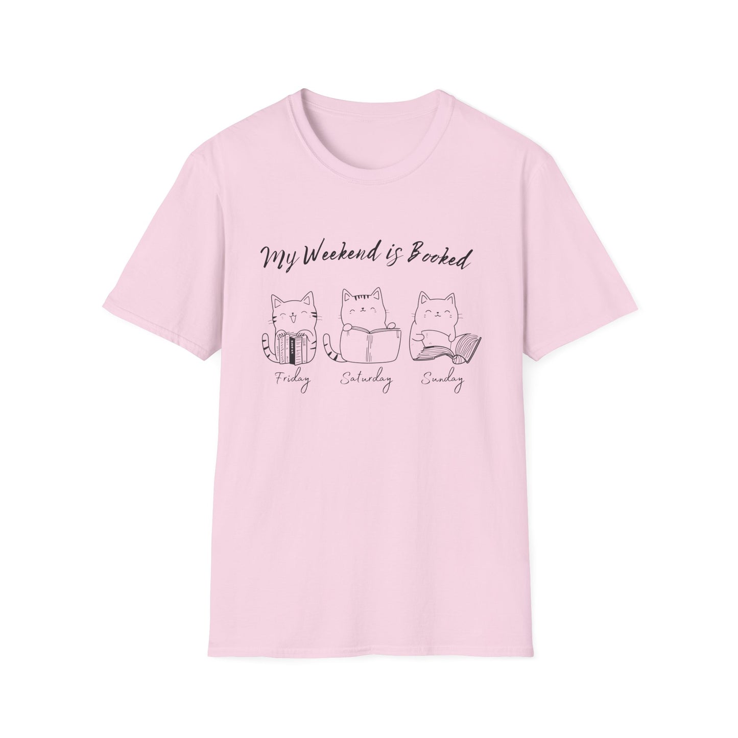 Funny Cat Shirt, My Weekend is Booked - T-Shirt