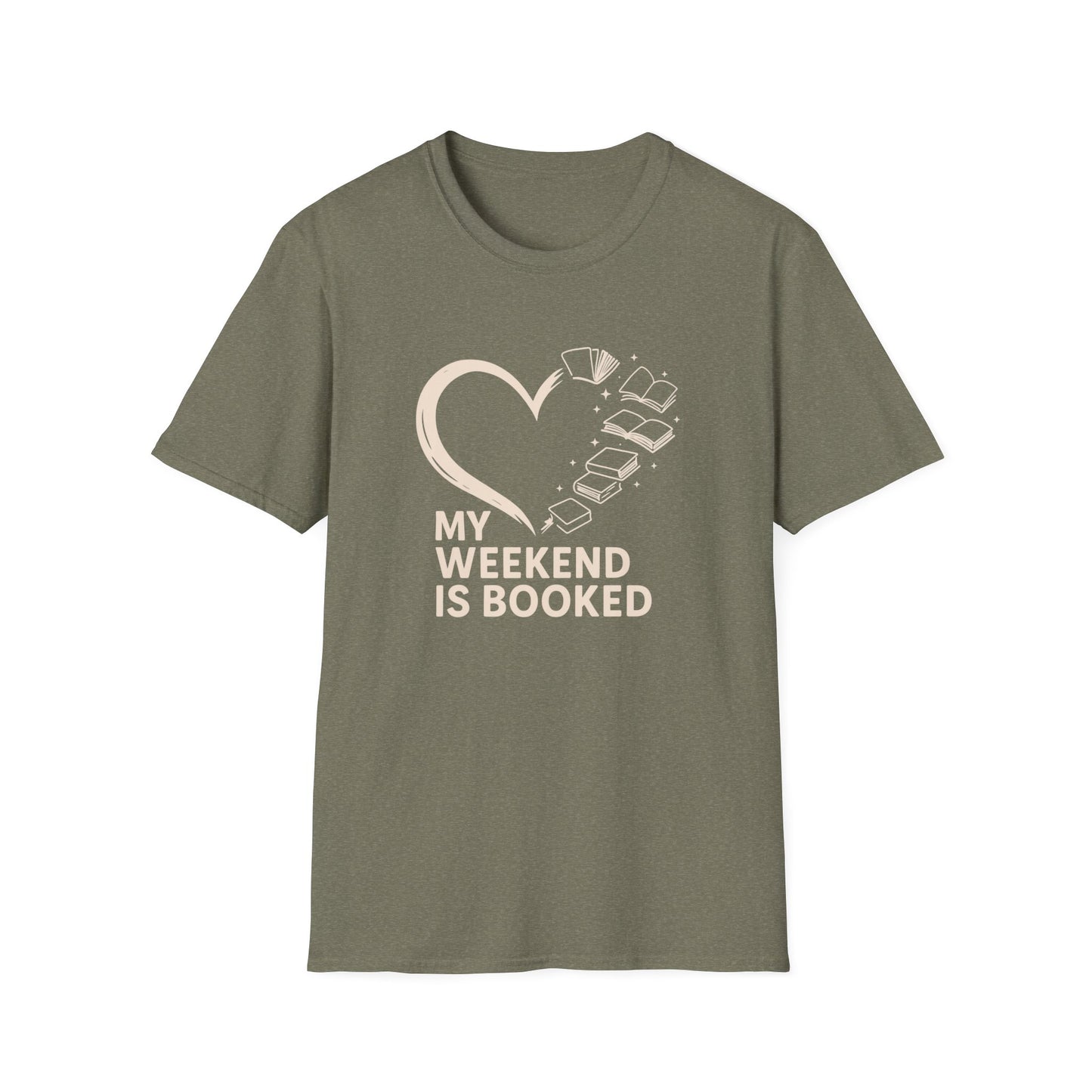 My Weekend is Booked - T-Shirt