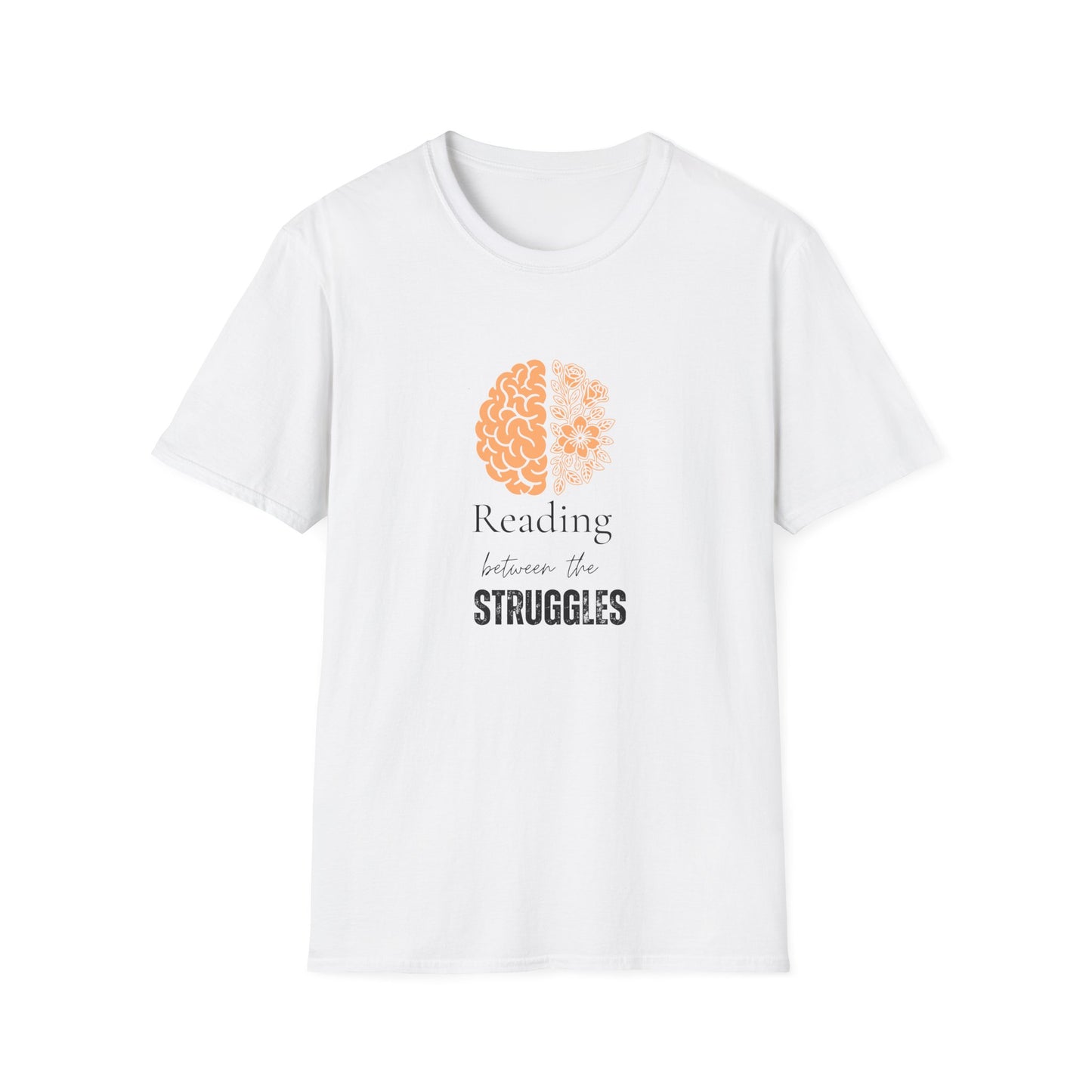 Mental Health, Reading Between The Struggles - T-Shirt