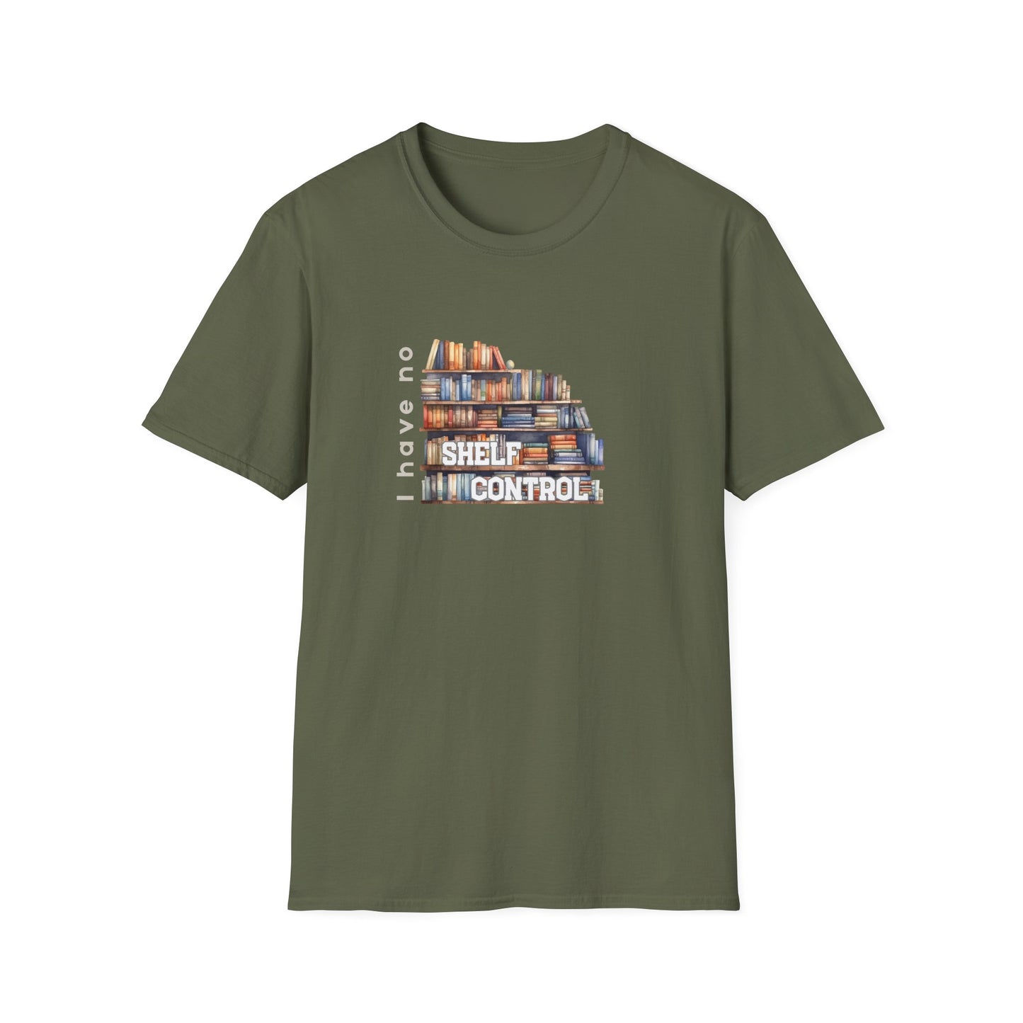 I Have No Shelf Control -  T-Shirt