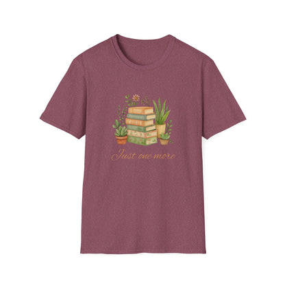 Just One More - T-Shirt