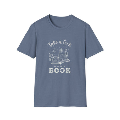 Fantasy, Take a Look, It's In a Book - T-Shirt