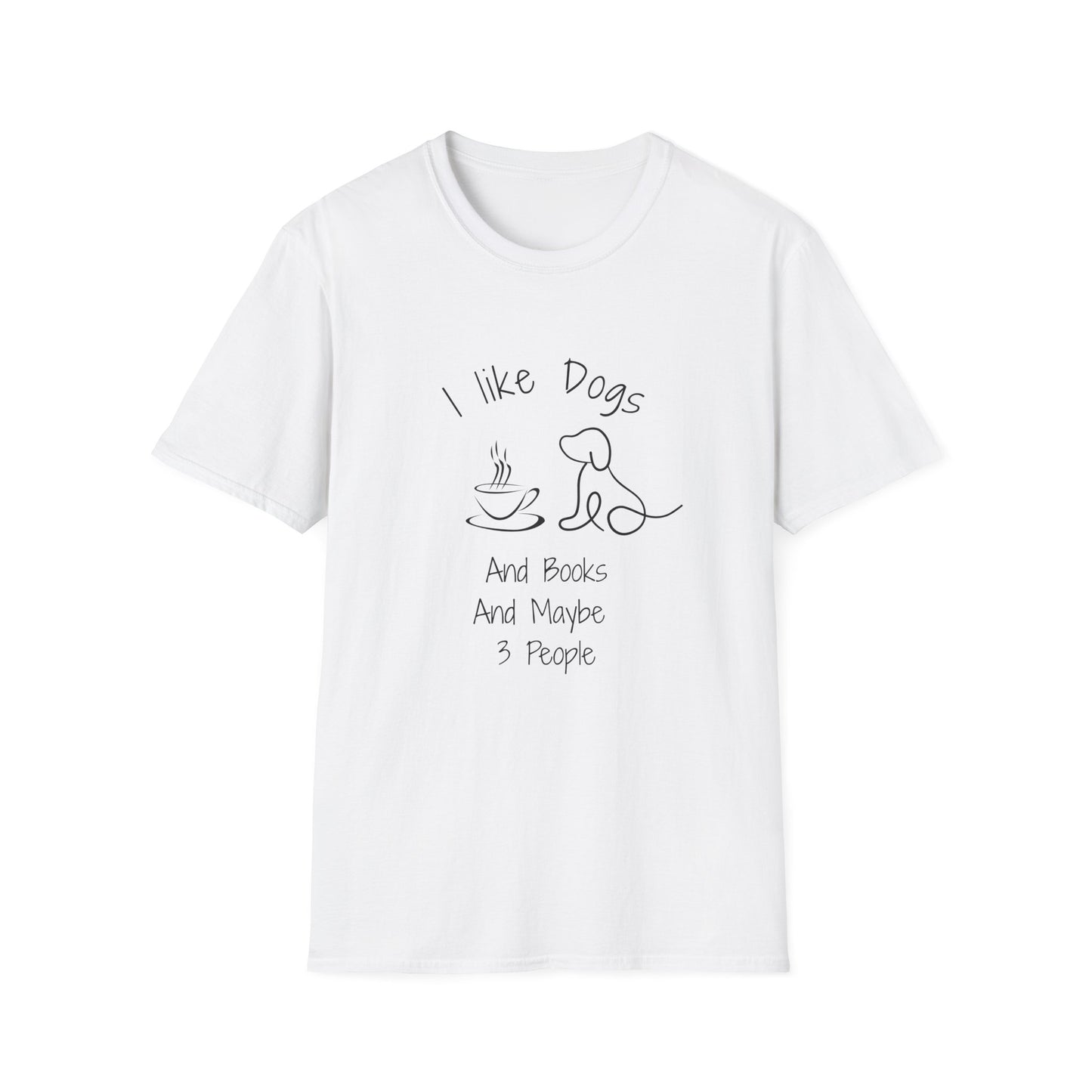 I Like Dogs & Books & Maybe 3 People - T-Shirt