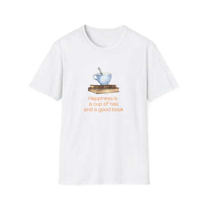 Happiness is a Cup of Tea And a Good Book - T-Shirt