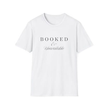 Booked & Unavailable - T-Shirt