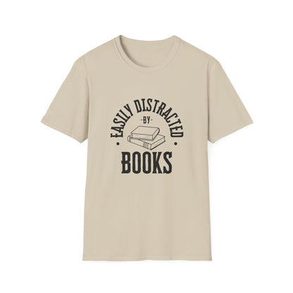 Easily Distracted By Books - T-Shirt