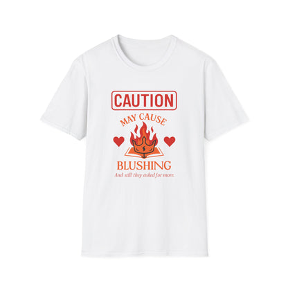 Caution: May Cause Blushing - T-Shirt