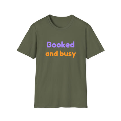 Booked And Busy - T-Shirt